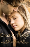 Crazy in Love B086G1912N Book Cover