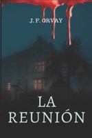 LA REUNIÓN 1520252498 Book Cover
