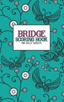Bridge Scoring Book: 100 Tally Sheets 1679185519 Book Cover