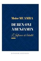 De Ben-Oni à Benjamin: L'influence de l'Identité 1727147650 Book Cover