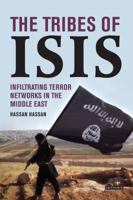 The Tribes of Isis: Infiltrating Terror Networks in the Middle East 1784536024 Book Cover