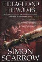 The Eagle and the Wolves 0312324502 Book Cover