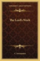 The Lord's Work 1497940958 Book Cover