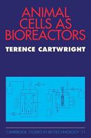 Animal Cells as Bioreactors 052110310X Book Cover