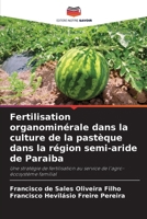 Fertilisation organominérale dans la culture de la pastèque dans la région semi-aride de Paraiba (French Edition) 6208240905 Book Cover