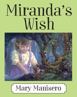 Miranda's Wish 147879092X Book Cover