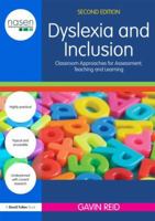 Dyslexia and Inclusion: Classroom Approaches for Assessment,Teaching and Learning (David Fulton / Nasen Publication): Classroom Approaches for Assessment,Teaching ... Learning (David Fulton / Nasen Pu 0415607582 Book Cover