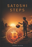 Satoshi Steps 9465463191 Book Cover