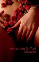 Instructions for Yoni Massage: Tantra Book - Tantric Massage 3744872750 Book Cover