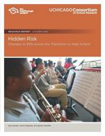 Hidden Risk: Changes in GPA across the Transition to High School 099955090X Book Cover