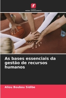 As bases essenciais da gestão de recursos humanos (Portuguese Edition) 6206503895 Book Cover