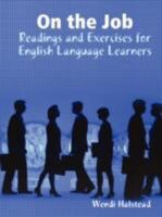 On the Job: Readings and Exercises for English Language Learners 0615195911 Book Cover