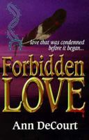 Forbidden Love 0966475305 Book Cover