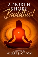 A North Shore Buddhist 0648446972 Book Cover
