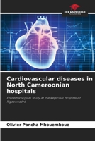 Cardiovascular diseases in North Cameroonian hospitals 6205798727 Book Cover