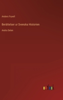 Berttelser ur Svenska Historien: Andra Delen 336821635X Book Cover
