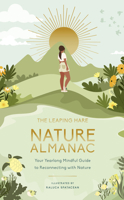 The Leaping Hare Nature Almanac: Your yearlong mindful guide to reconnecting with nature 0711285381 Book Cover