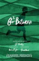 The Go-Between 0573114323 Book Cover