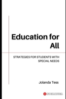 Education for All: Strategies for Students with Special Needs B0CHL7DF6Q Book Cover