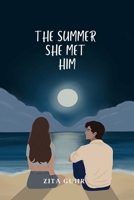 The Summer She Met Him B0FHTP4FPL Book Cover