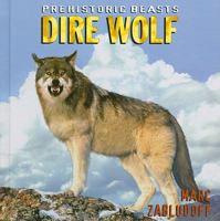 Dire Wolf 0761439986 Book Cover