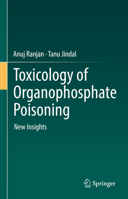 Toxicology of Organophosphate Poisoning: New Insights 3030791270 Book Cover