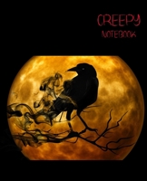 Creepy Notebook Collection: Looking for the perfect CREEPY or HORROR themed Notebook/Composition Book for yourself or for a friend. Try our new collection of Creepy Notebooks from Rock-Onn Publishing. 1710323027 Book Cover