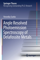 Angle Resolved Photoemission Spectroscopy of Delafossite Metals 3030310868 Book Cover