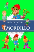 The Adventures of Mordillo: The totally new adventures of Mordillo will give moments of carefree reading to both the "elves" and the "fairies", bu B08M8DGN44 Book Cover