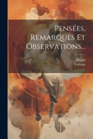 Pensées, Remarques Et Observations... 1022288857 Book Cover