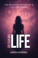 Unexpected Life B0GGVMXRKR Book Cover
