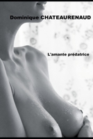 L'amante prédatrice B08ZD8T71Y Book Cover