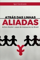 Atrás Das Linhas Aliadas (Portuguese Edition) 6500498976 Book Cover
