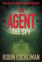 The Agent: The Spy 099828470X Book Cover