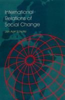 International Relations of Social Change 0335093299 Book Cover