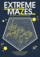 Extreme Mazes 1789296129 Book Cover