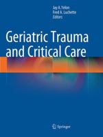 Geriatric Trauma and Critical Care 1493952536 Book Cover