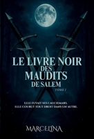 Le Livre Noir Des Maudits De Salem (French Edition) 2982385228 Book Cover