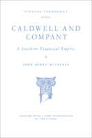 Caldwell and Company: A Southern Financial Empire 0826511481 Book Cover