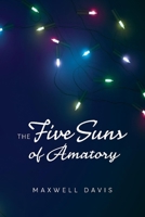 The Five Suns of Amatory 1098356128 Book Cover