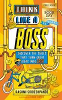 Think Like a Boss: Discover the skills that turn great ideas into CASH: World Book Day 2022 1526364409 Book Cover