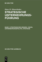 Strategisches Denken. Vision, Unternehmungspolitik, Strategie 3112311302 Book Cover