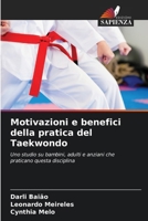 Motivazioni e benefici della pratica del Taekwondo 6209038174 Book Cover