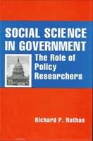 Social Science in Government: The Role of Policy Researchers 0914341669 Book Cover