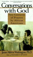 Conversations with God: Two Centuries of Prayers by African Americans 0062334727 Book Cover
