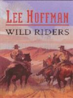 Wild Riders 0753173085 Book Cover