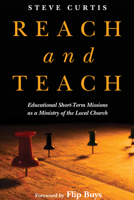 Reach and Teach 149829622X Book Cover