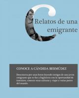 Relatos de una Emigrante 1723522880 Book Cover