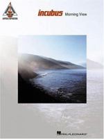 Incubus - Morning View 0634041088 Book Cover