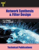 Network Synthesis and Filter Design: Network Functions, Synthesis of One and Two Port Networks, Filter Design 9333223533 Book Cover